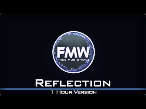 Tobu - Reflection [1 Hour Version] - UC4wUSUO1aZ_NyibCqIjpt0g