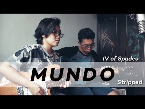 IV of Spades - MUNDO Stripped Semi-Acoustic Cover | ALYZA & Marvin