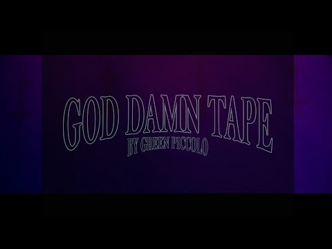 Green Piccolo - God Damn Tape - UCMkBFD0YPtrcoB_tni5uOLQ