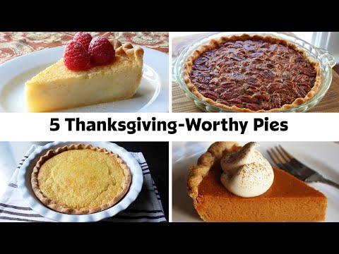 5 Thanksgiving Pie Recipes to Impress the Whole Family