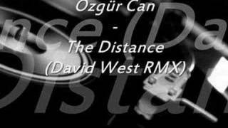 Özgür Can - The Distance (David West Remix)