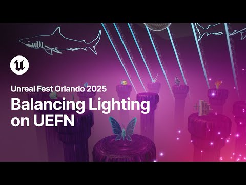 Lighting Scalability Manager: Balancing Lighting on UEFN | Unreal Fest Orlando 2025