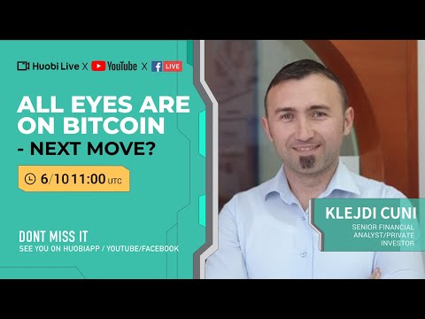 Huobi Live -"All eyes are on Bitcoin" - Next Move?