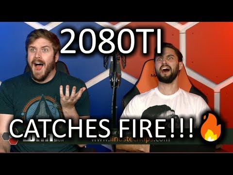 2080Ti Catches FIRE - The WAN Show Nov 17, 2018 - UCXuqSBlHAE6Xw-yeJA0Tunw