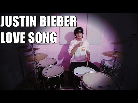 Justin Bieber - LOVE SONG | Gabriel K drums (Drum Cover)