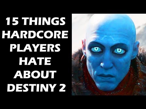 15 Things HARDCORE PLAYERS HATE About Destiny 2 - UCXa_bzvv7Oo1glaW9FldDhQ