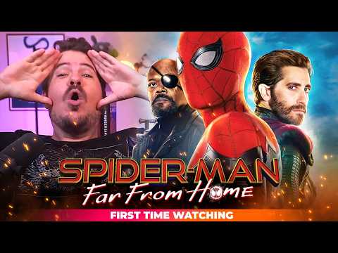 SPIDER-MAN: FAR FROM HOME *First Time Watching Reaction* WHO IS MYSTERIO!?