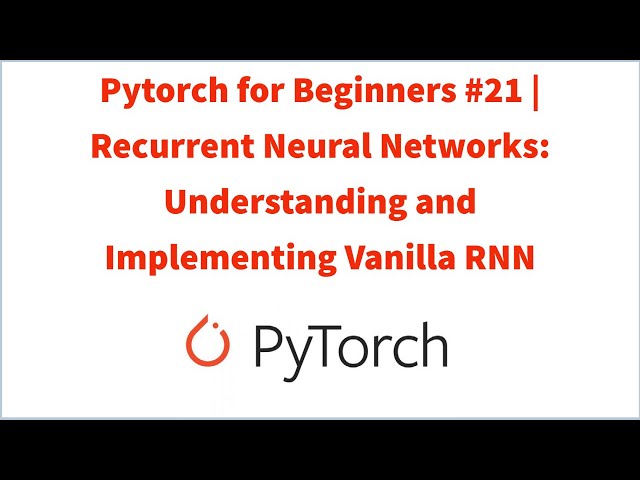 Pytorch Vanilla RNN – The Best of Both Worlds
