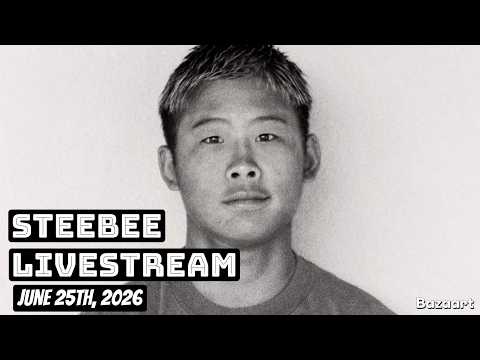 Steebee Stream-June 25th, 2026