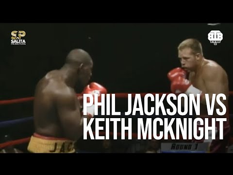 PHIL JACKSON VS KEITH MCKNIGHT FULL FIGHT