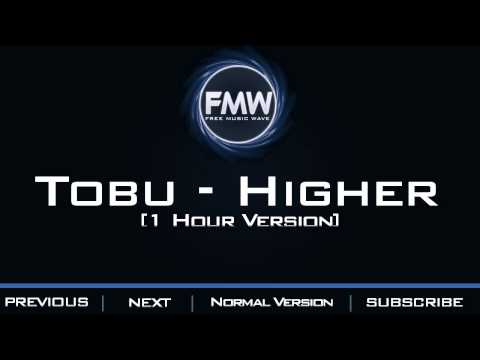 Tobu - Higher [1 Hour Version] - UC4wUSUO1aZ_NyibCqIjpt0g