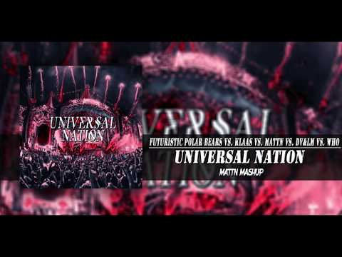 Universal Nation (Remixes/MATTN Tomorrowland 2017 Mashup)