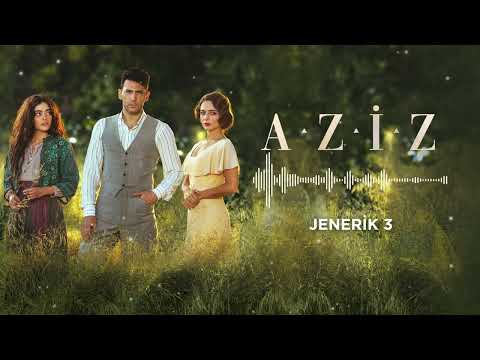 Aziz Dizi Müziği | Jenerik 3