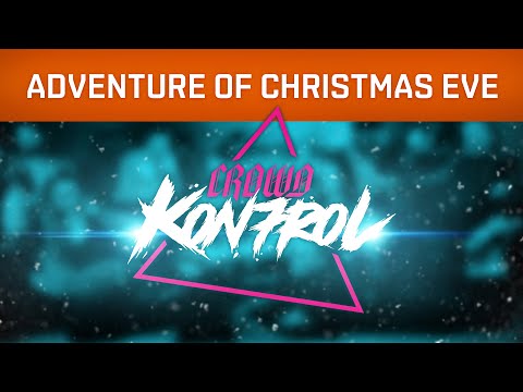 Crowd Kon7rol – Adventure of Christmas EVE