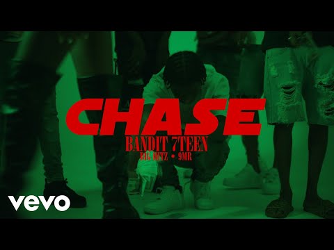 Bandit 7teen, Big Hitz - Chase (Official Music Video)
