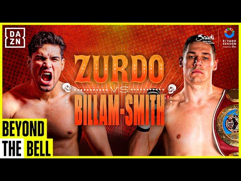 RIYADH SEASON LATINO NIGHT: GILBERTO ‘ZURDO’ RAMIREZ VS. CHRIS BILLAM-SMITH BEYOND THE BELL LIVE