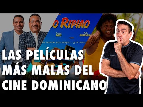 Las películas más malas del Cine Dominicano