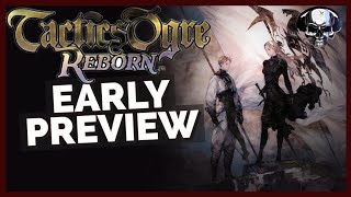 Vido-Test : Tactics Ogre: Reborn - Early Preview
