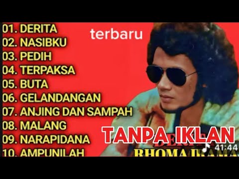 KUMPULAN LAGU RHOMA IRAMA FULL ALBUM || DERITA -NASIBKU - PEDIH.TERBARU TANPA IKLAN