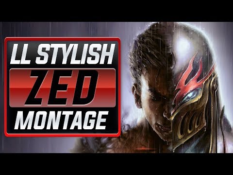 LL Stylish "Zed Main" Montage (Best Zed Plays) | League Of Legends - UCTkeYBsxfJcsqi9kMbqLsfA
