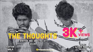 THE THOUGHTS - Tamil short film 2021 | Positivity | Motivational short film | FRIENDS cinemas