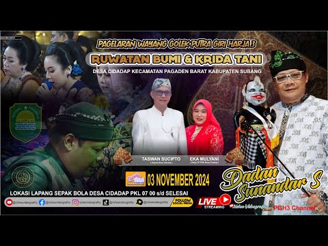 Live Hiburan Wayang Golek Putra Giriharja 3 H. Dadan Sunandar S( PGH3 ) - Cidadap Subang