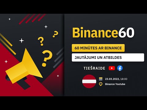 Binance 60 (AMA) - Latvia