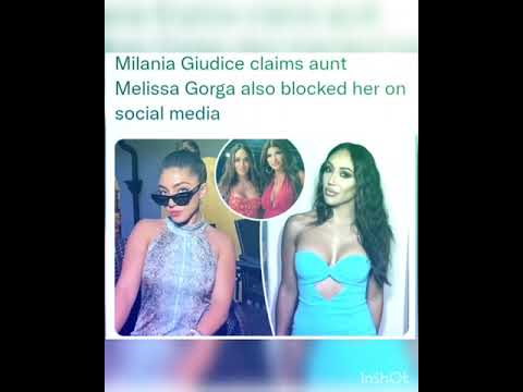 Milania Giudice claims aunt Melissa Gorga also blocked her on social media