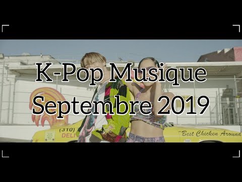 Vidéo K-Pop ~ Septembre 2019