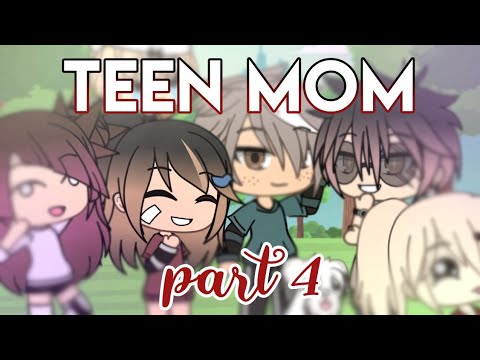 Teen mom ~Part 4~ [final part!]