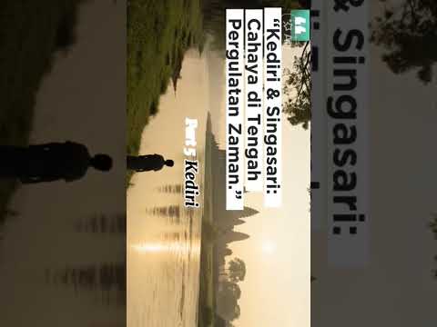 ⚔️ Kediri & Singasari – Cahaya di Tengah Pergulatan Zaman Part 1