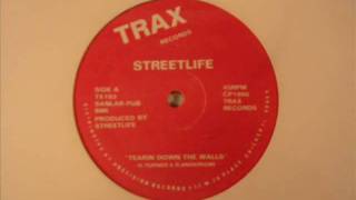 Streetlife - Tearing Down the Walls 12" Ron Hardy Mix Chicago House TRAX
