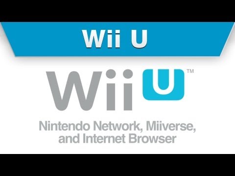 Wii U -- Nintendo Network, Miiverse, and Internet Browser - UCGIY_O-8vW4rfX98KlMkvRg