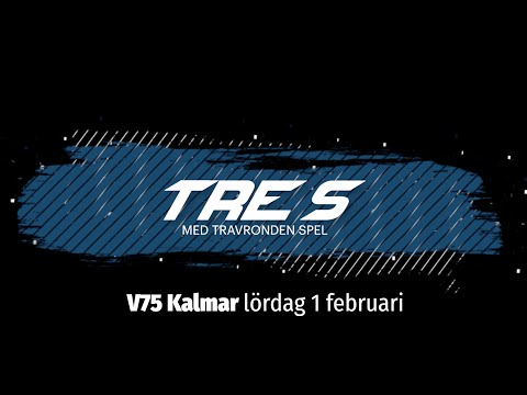 V75 Tre S Kalmar 1 februari