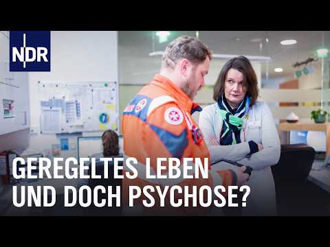 Psychose außer Kontrolle | Akutstation Psychiatrie