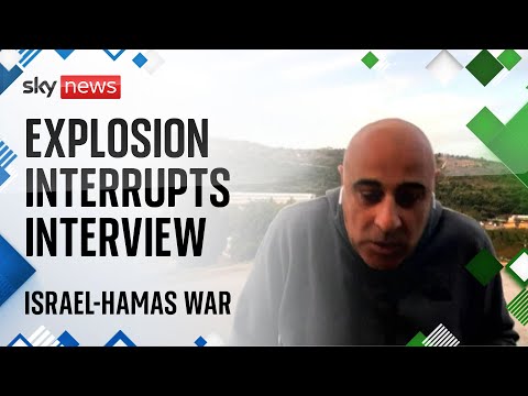 Israel-Hamas war: Explosion on Israel-Lebanon border interrupts interview