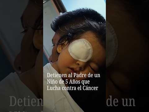 Detienen al Padre <strong>de</strong> un Niño <strong>de</strong> <strong>5</strong> Años que Lucha contra el Cáncer