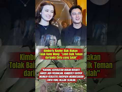 Tolak Baim Wong Kimberly Ryder sebut, lebih baik Berteman Saja #beritaartisterbaru #trendingshorts