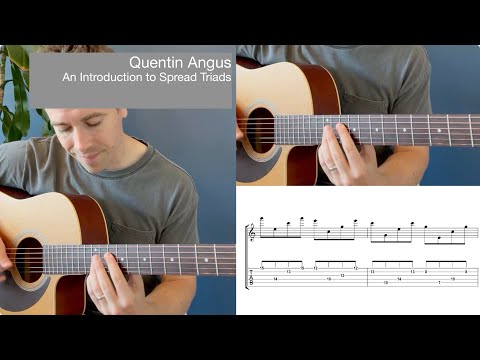 Quentin Angus Acoustic Guitar Lesson: An Introduction to Spread Triads | ELIXIR Strings