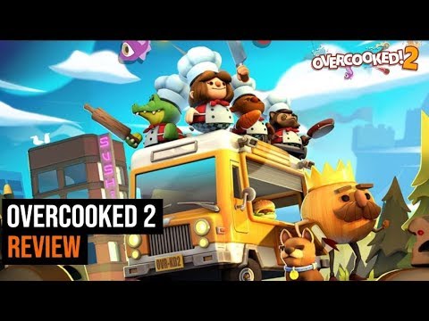Overcooked 2 Review - UCk2ipH2l8RvLG0dr-rsBiZw