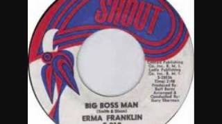 Erma Franklin - Big Boss Man