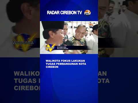 Walikota Fokus Lakukan Tugas Pembangunan Kota Cirebon