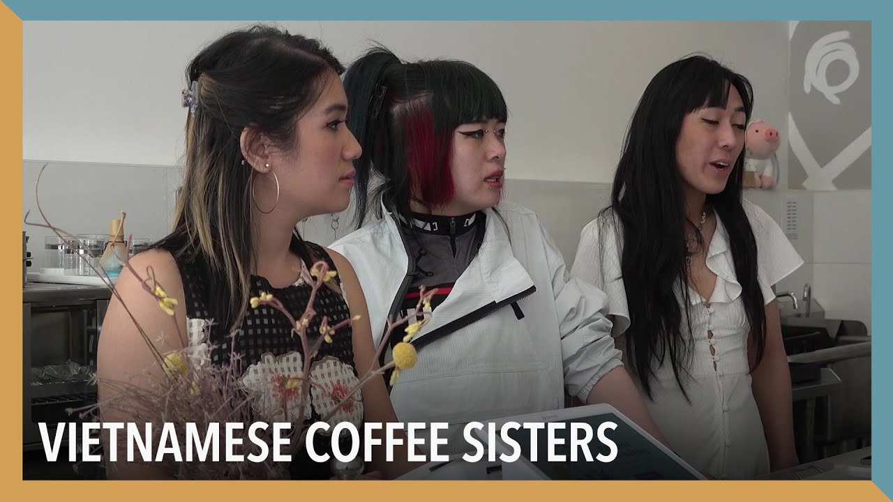 Vietnamese Coffee Sisters | VOA Connect