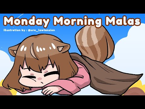 【M.M.M.】Monday Morning Malas : WELCOME JULY【Ayunda Risu】