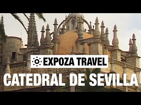 Catedral De Sevilla (Spain) Vacation Travel Video Guide - UC3o_gaqvLoPSRVMc2GmkDrg