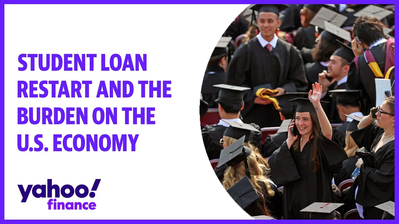 How restarting student loan payments could impact the u s economy