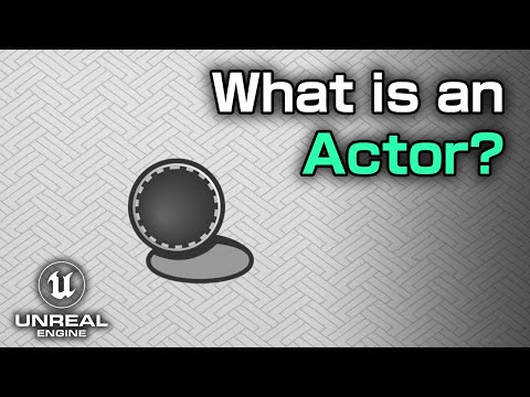 UE5 Essentials: Actors