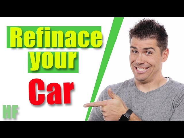 How to Refinance Your Car Loan