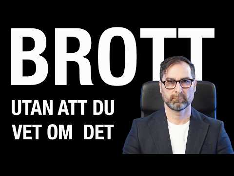 FEM BROTT DU BEGÅR - utan att veta om det