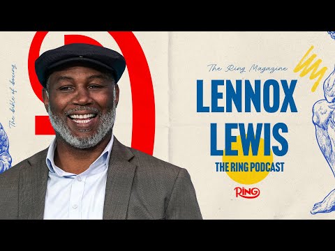 Lennox Lewis: The Ring Podcast | Retirement & Knockouts